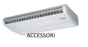 Mitsubishi TERMAL ACCESSORI climatizzatore Light Commercial a soffitto monosplit R32